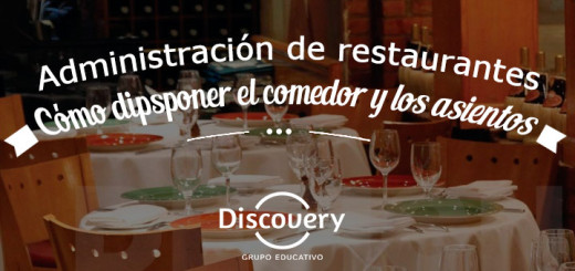 Administración de Restaurante | Como disponer el comedor y los asientos